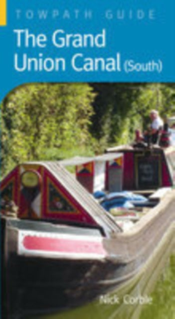 Book cover of: Grand Union Canal (South). By: Nick Corble