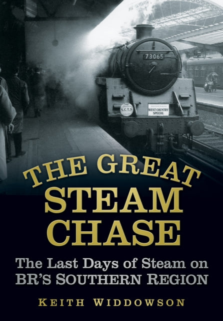 Book cover of: Great Steam Chase. By: Keith Widdowson
