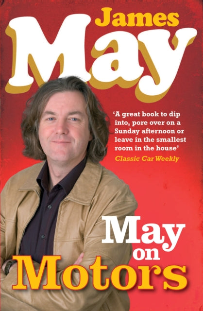 Book cover of: May on Motors. By: James May