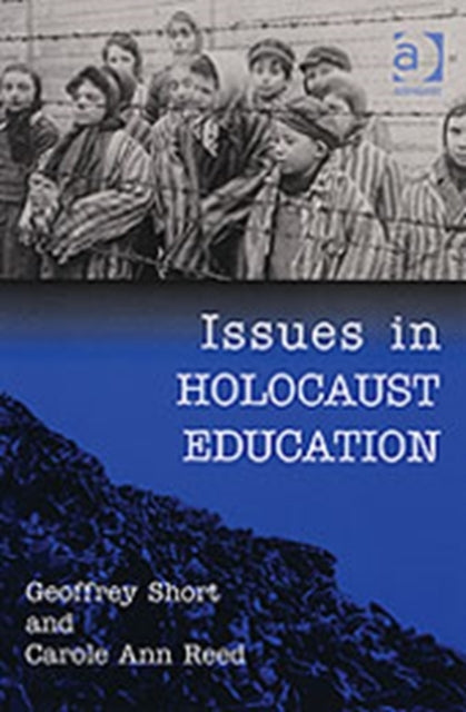Book cover of: Issues in Holocaust Education