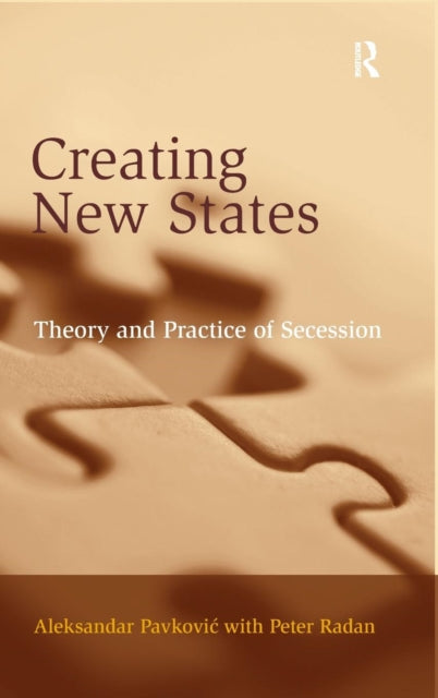 Book cover of: Creating New States. By: Aleksandar Pavkovic, Aleksandar Pavković