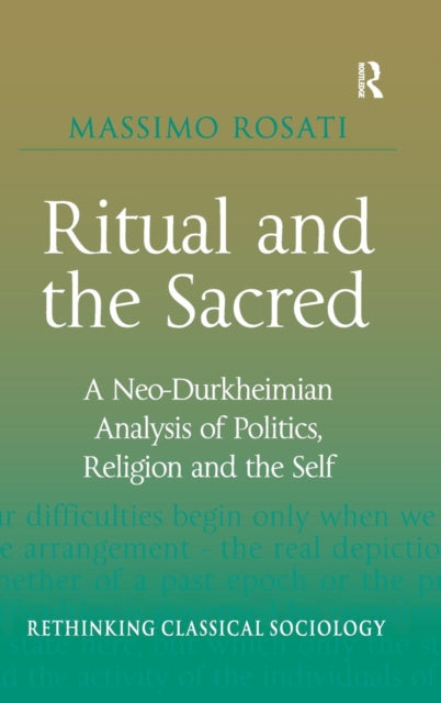 Book cover of: Ritual and the Sacred. By: Massimo Rosati