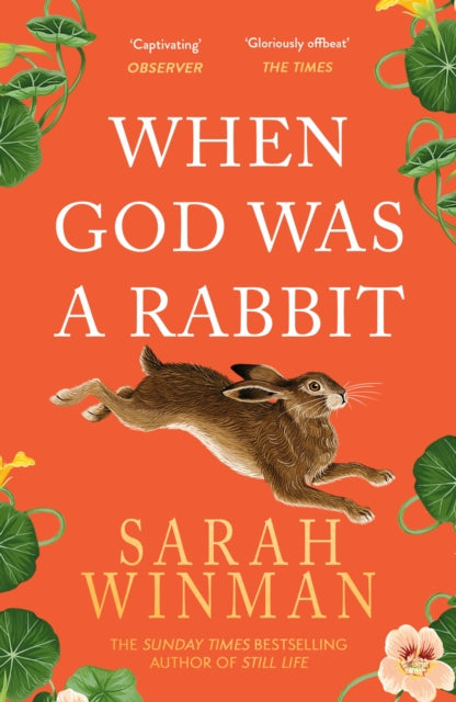 When God was a Rabbit, From the bestselling author of STILL LIFE 9780755379309 Sarah Winman
