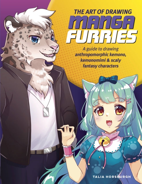 Book cover of: Art of Drawing Manga Furries. By: Talia Horsburgh