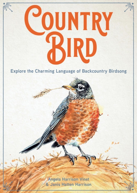 Book cover of: Country Bird. By: Angela Harrison Vinet