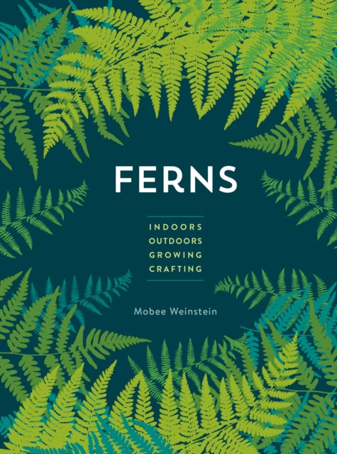 Book cover of: Ferns. By: Mobee Weinstein