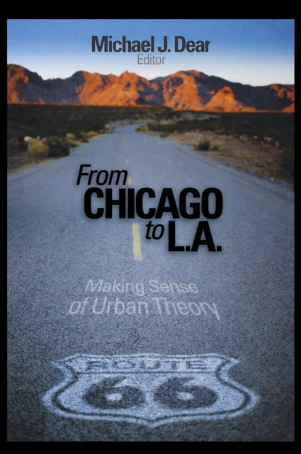 Book cover of: From Chicago to L.A.. By: Michael J. Dear