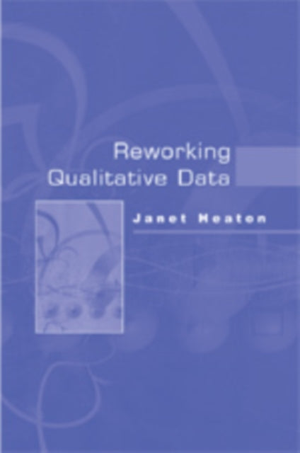 Book cover of: Reworking Qualitative Data