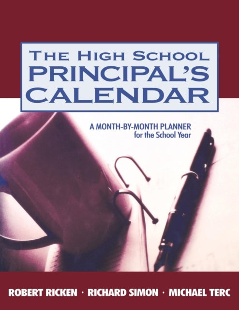 Book cover of: High School Principal's Calendar. By: Robert Ricken