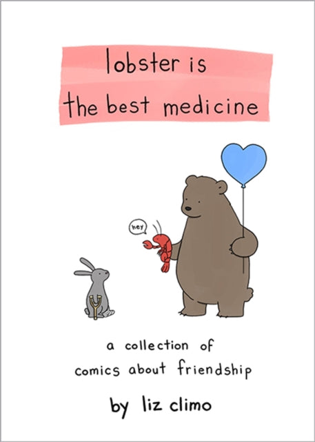 Book cover of: Lobster Is the Best Medicine. By: Liz Climo