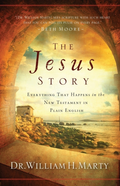 Book cover of: Jesus Story – Everything That Happens in the New Testament in Plain English. By: William Henry Marty
