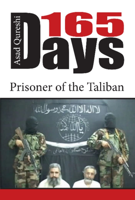165 Days, Prisoner of the Taliban 9780764364266 Asad Qureshi