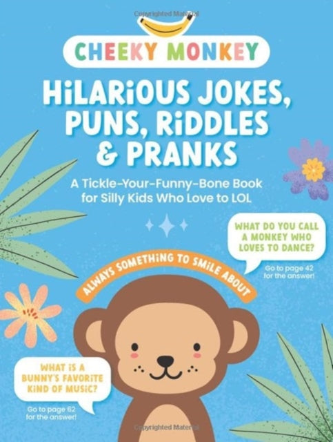 Book cover of: Cheeky Monkey - Hilarious Jokes, Puns, Riddles & Pranks. By: Better Day Books