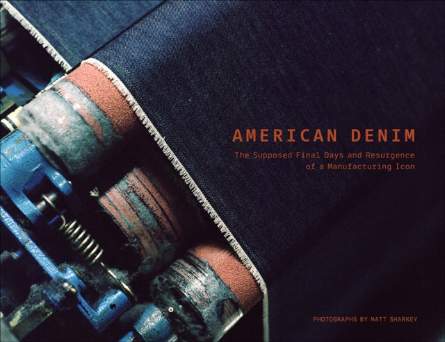 Book cover of: American Denim. By: Matt Sharkey