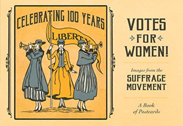 Book cover of: Votes for Women! the Suffrage Movement Book of Postcards