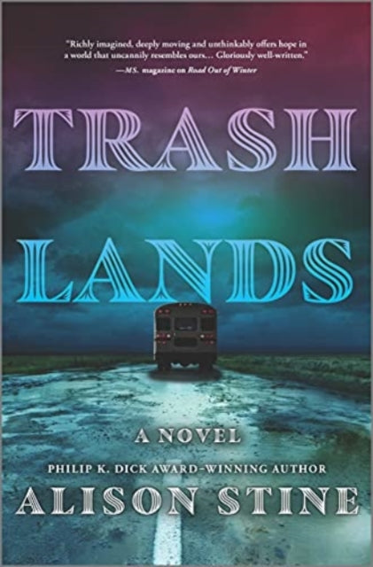 Book cover of: Trashlands. By: Alison Stine