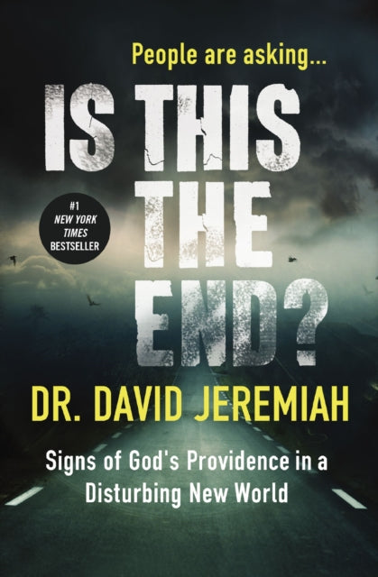 Book cover of: Is This the End?. By: David Jeremiah