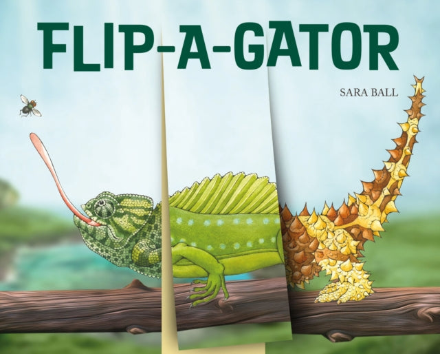 Book cover of: Flip-a-gator. By: Sara Ball
