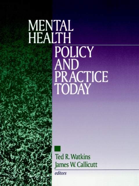 Book cover of: Mental Health Policy and Practice Today