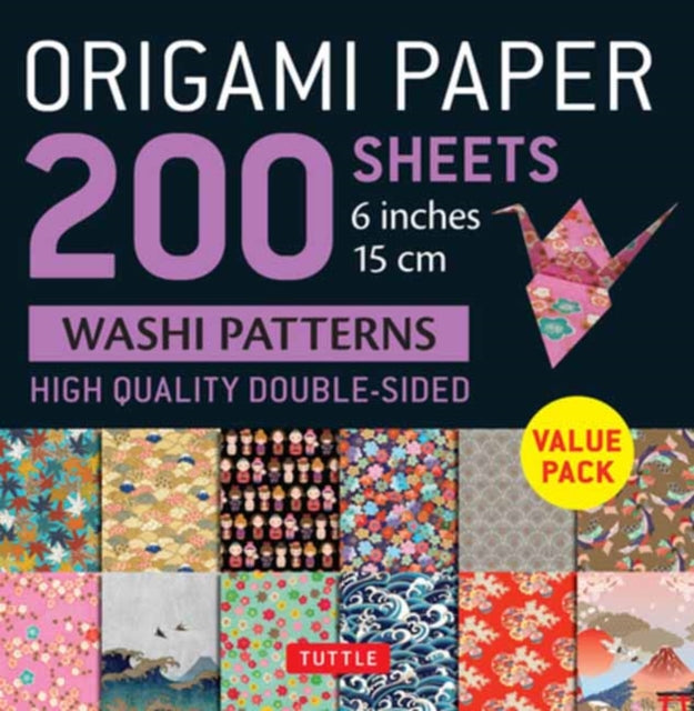 Book cover of: Origami Paper 200 sheets Washi Patterns 6" (15 cm). By: Tuttle Tuttle Publishing