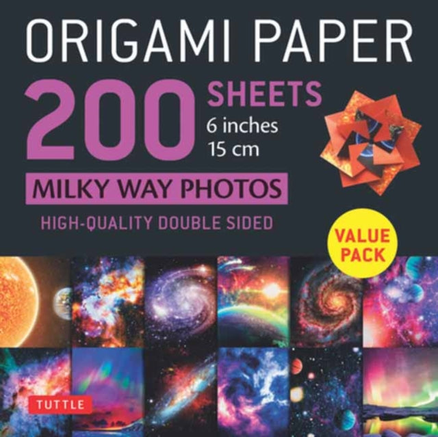 Book cover of: Origami Paper 200 sheets Milky Way Photos 6 Inches (15 cm). By: Tuttle Publishing