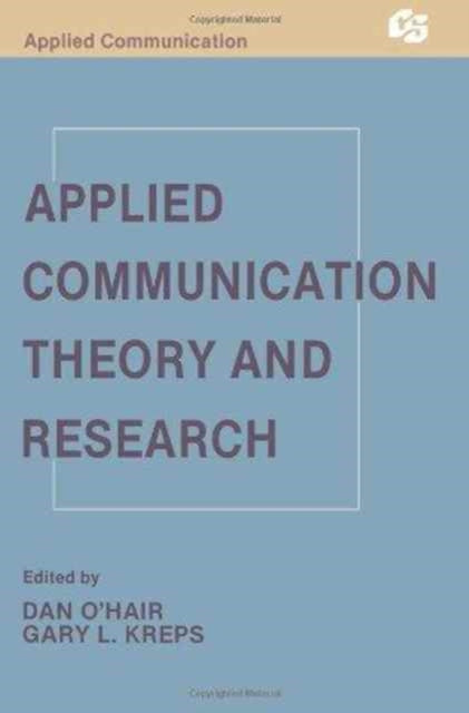 Book cover of: Applied Communication Theory and Research