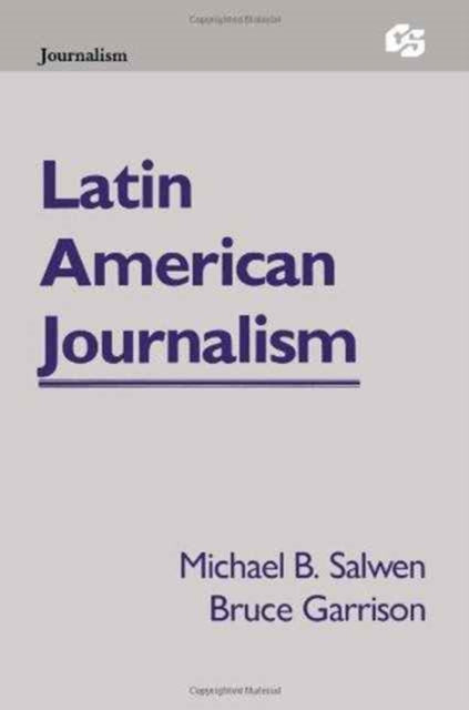 Book cover of: Latin American Journalism