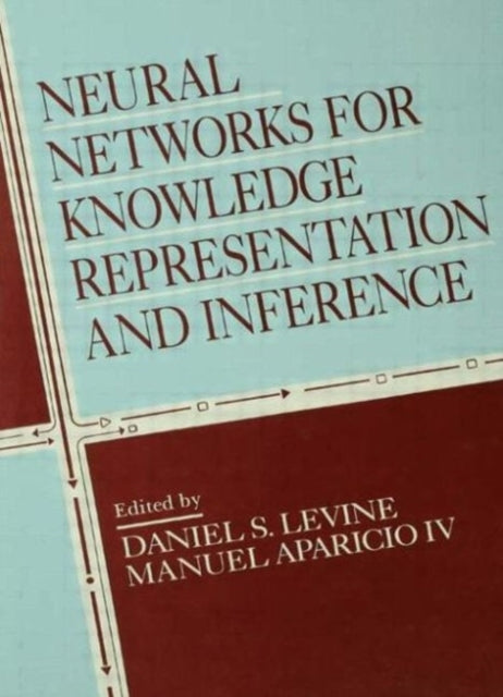 Book cover of: Neural Networks for Knowledge Representation and Inference