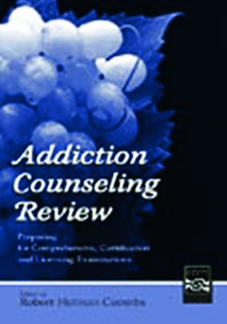 Book cover of: Addiction Counseling Review. By: Robert Holman Coombs