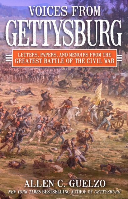 Book cover of: Voices from Gettysburg. By: Allen C. Guelzo