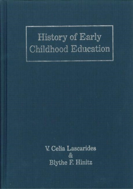 Book cover of: History of Early Childhood Education. By: Celi Lascarides