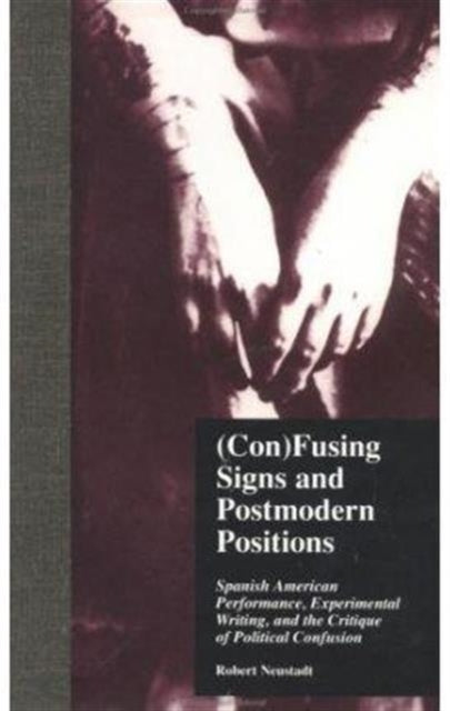 Book cover of: (Con)Fusing Signs and Postmodern Positions