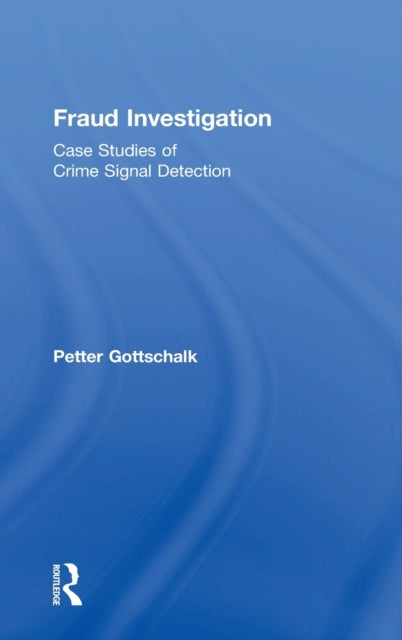 Book cover of: Fraud Investigation. By: Petter Gottschalk