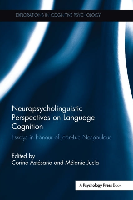 Book cover of: Neuropsycholinguistic Perspectives on Language Cognition. By: Corine Astesano
