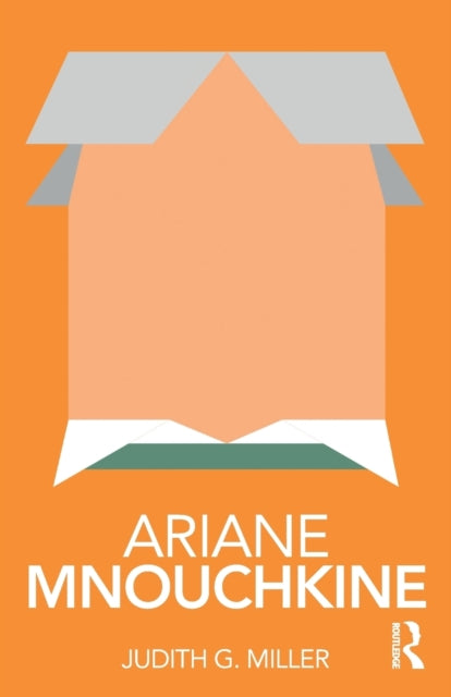 Book cover of: Ariane Mnouchkine. By: Judith Miller