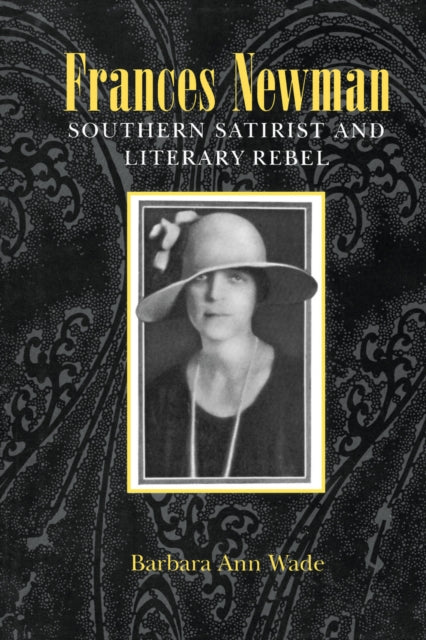 Book cover of: Frances Newman. By: Barbara Ann Wade