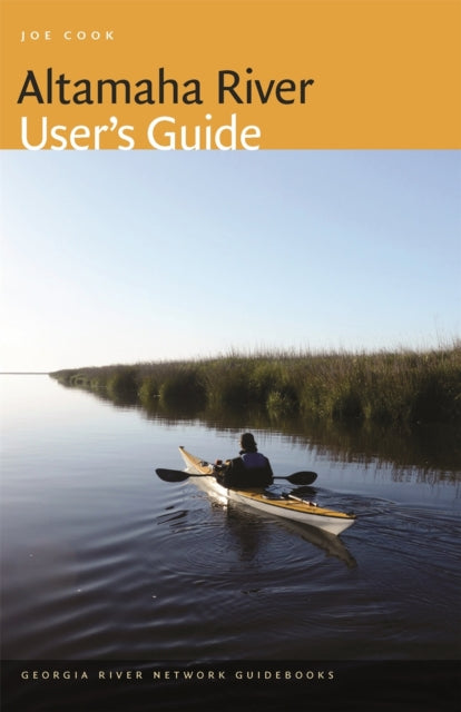 Book cover of: Altamaha River User's Guide