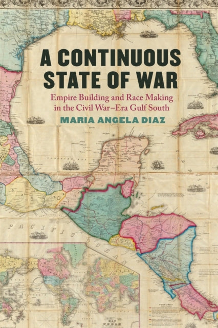 Book cover of: Continuous State of War. By: Maria Angela Diaz