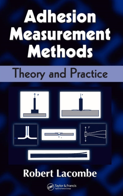 Book cover of: Adhesion Measurement Methods
