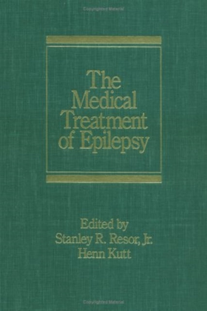 Book cover of: Medical Treatment of Epilepsy. By: Resor