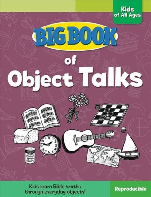 Book cover of: Big Book of Object Talks for Kids of All Ages. By: David C. Cook