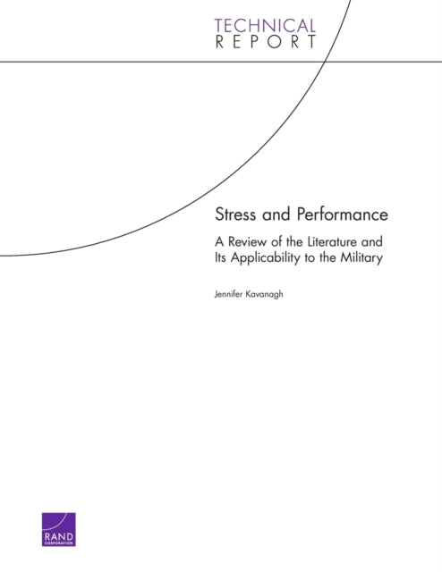 Book cover of: Stress and Performance. By: Jennifer Kavanagh
