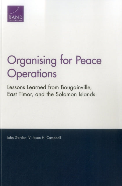 Book cover of: Organising for Peace Operations. By: John Gordon IV
