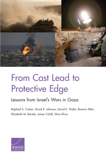 Book cover of: From Cast Lead to Protective Edge. By: Raphael S. Cohen