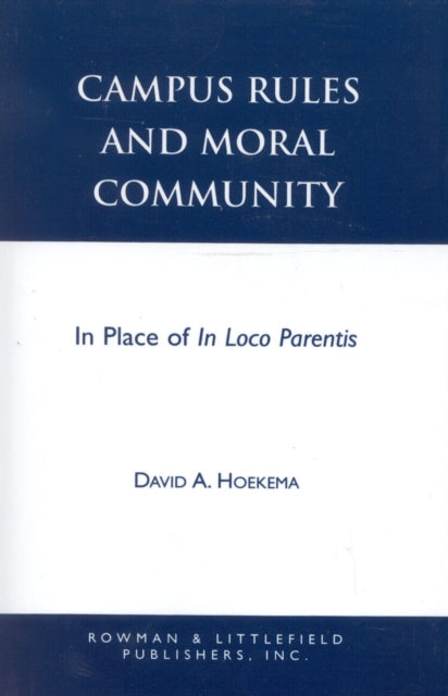 Book cover of: Campus Rules and Moral Community
