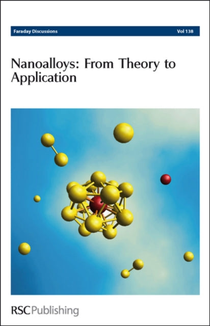 Book cover of: Nanoalloys: From Theory to Applications