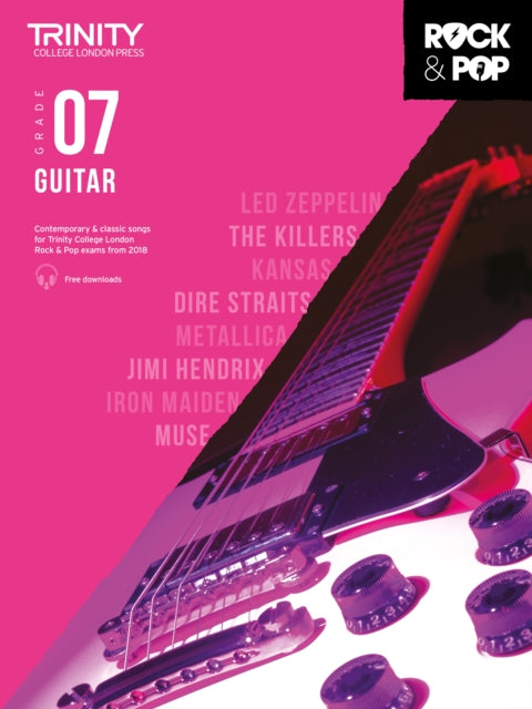 Book cover of: Trinity College London Rock & Pop 2018 Guitar Grade 7. By: Hal Leonard Corp.
