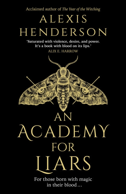 Academy for Liars 9780857505552 Alexis Henderson