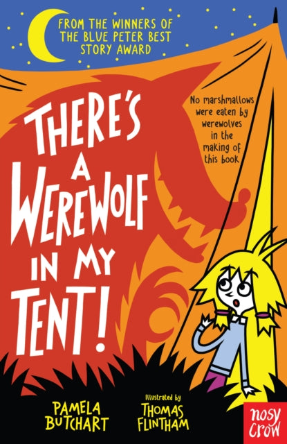 There's a Werewolf In My Tent! 9780857639066 Pamela Butchart