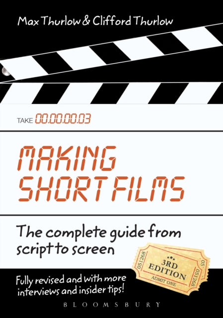 Book cover of: Making Short Films, Third Edition. By: Clifford Thurlow